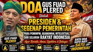 Doa Gus Fuad Plered Untuk Presiden, Para Pemimpin, dan Seluruh Rakyat Indonesia | Jumat 29 Mei 2026
