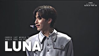 ONEUS - LUNA '월하미인 (月下美人)' THEATRE VER. PERFORMANCE [ONEUS 1ST WORLD TOUR 'REACH FØR US' CONCERT]