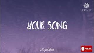 Your Song - Rita Ora