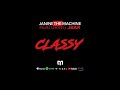New Music!!! JBAR x JANINE THE MACHINE “Classy” prod. By @21theproducer