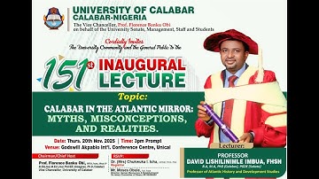 INFO | 151st Inaugural Lecture of the University of Calabar | Professor David Lishinilimle Imbua