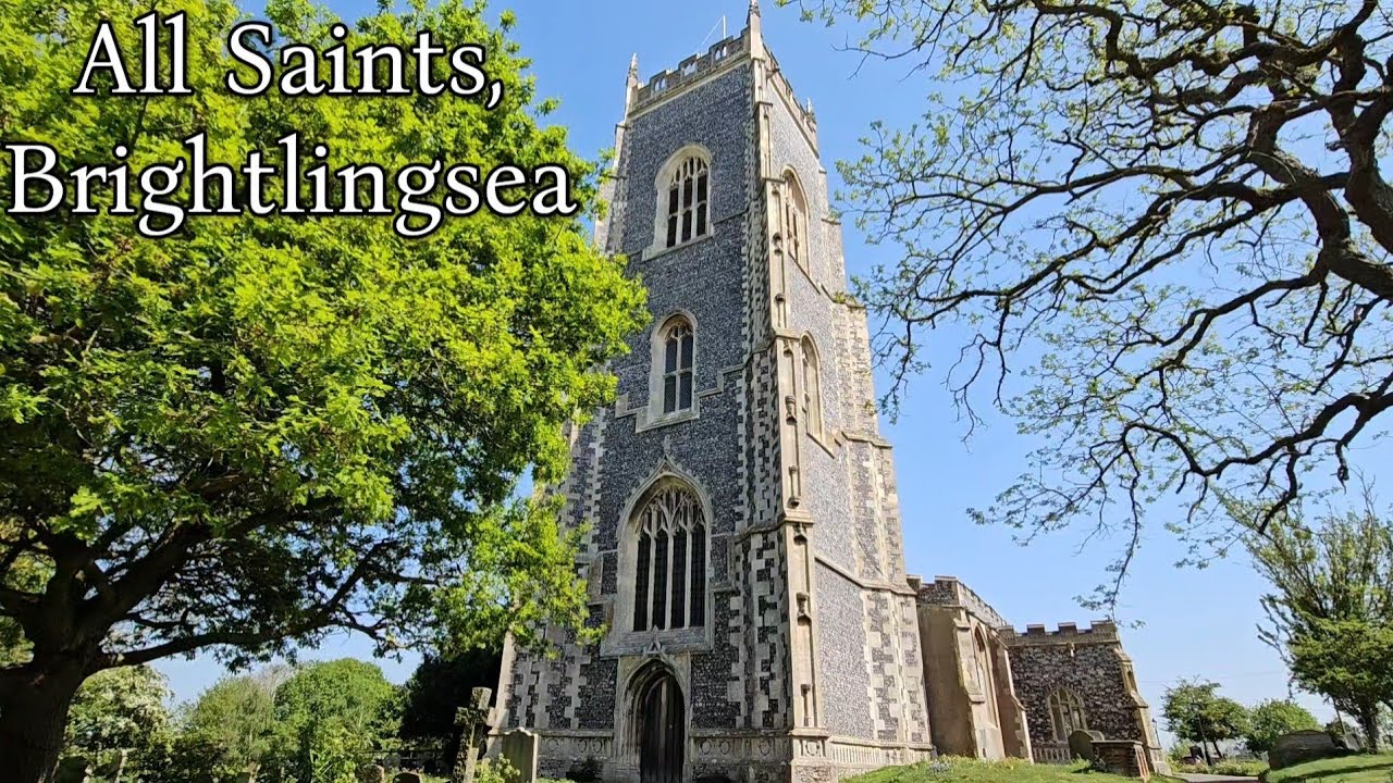 Tour of All Saints church, Brightlingsea