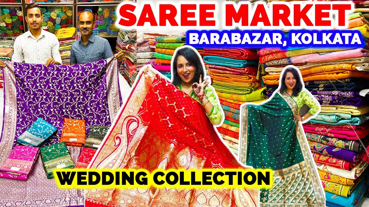 Barabazar Saree Market Kolkata | Wedding Saree Collection Jai Kishan Shiv Ratan Mohata