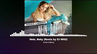 Sonia Liebing - Nein, Baby (MiGi´s FoxMix) 126BPM