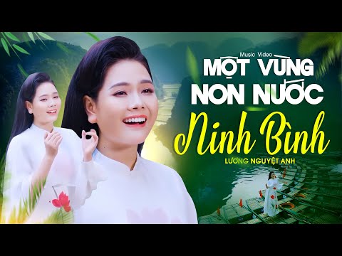 HÁT VỀ NINH BÌNH HAY NHẤT | Một Vùng Non Nước Ninh Bình - Lương Nguyệt Anh