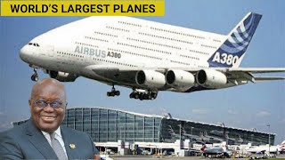 Ghana Aviation is taking over as all the world's largest aircraft are landing at their  Airports