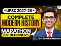 Complete Modern History in One Marathon | Best for UPSC 2027 &amp; 2028 Beginners | StudyIQ IAS