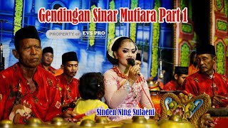 Gendingan Sinar Mutiara Sinden Sulaeni Part 1