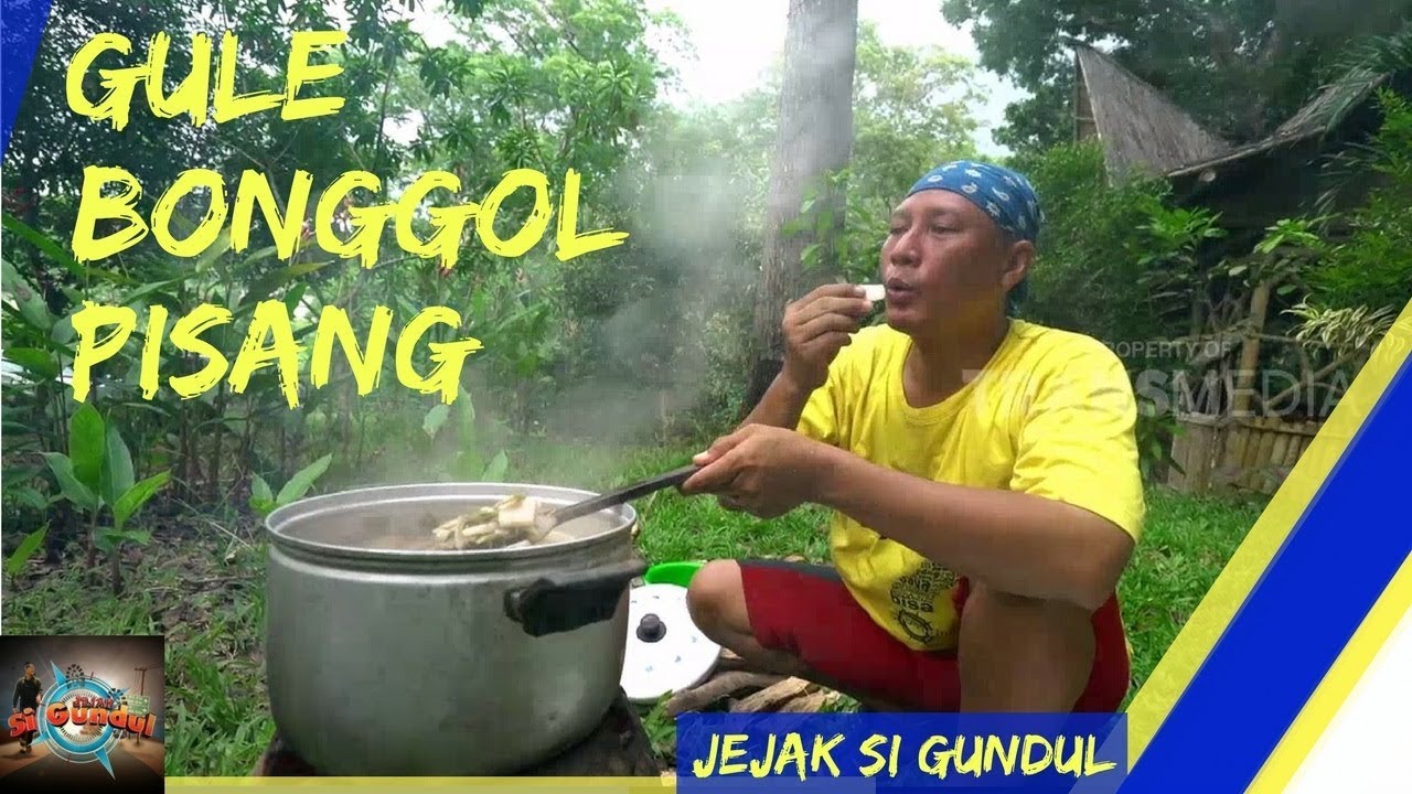 GULE BONGGOL PISANG | JEJAK SI GUNDUL (25/01/18) 2-3