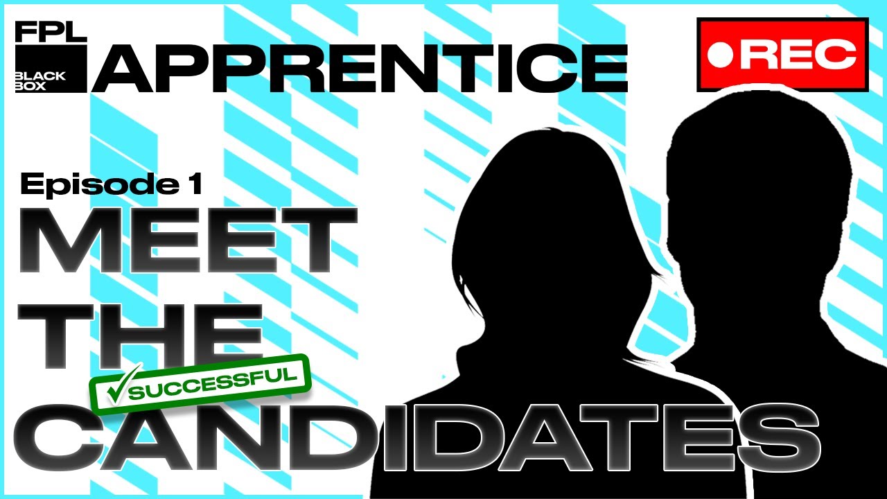 Fpl Apprentice Program FPL BlackBox - Apprentice - Ep 1 - Meet the Candidates - YouTube