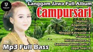 GAYENG CAMPURSARI LANGGAM JAWA FULL ALBUM • CAMPURSARI FULL BASS GLER COCOK UNTUK CEKSOUND HAJATAN