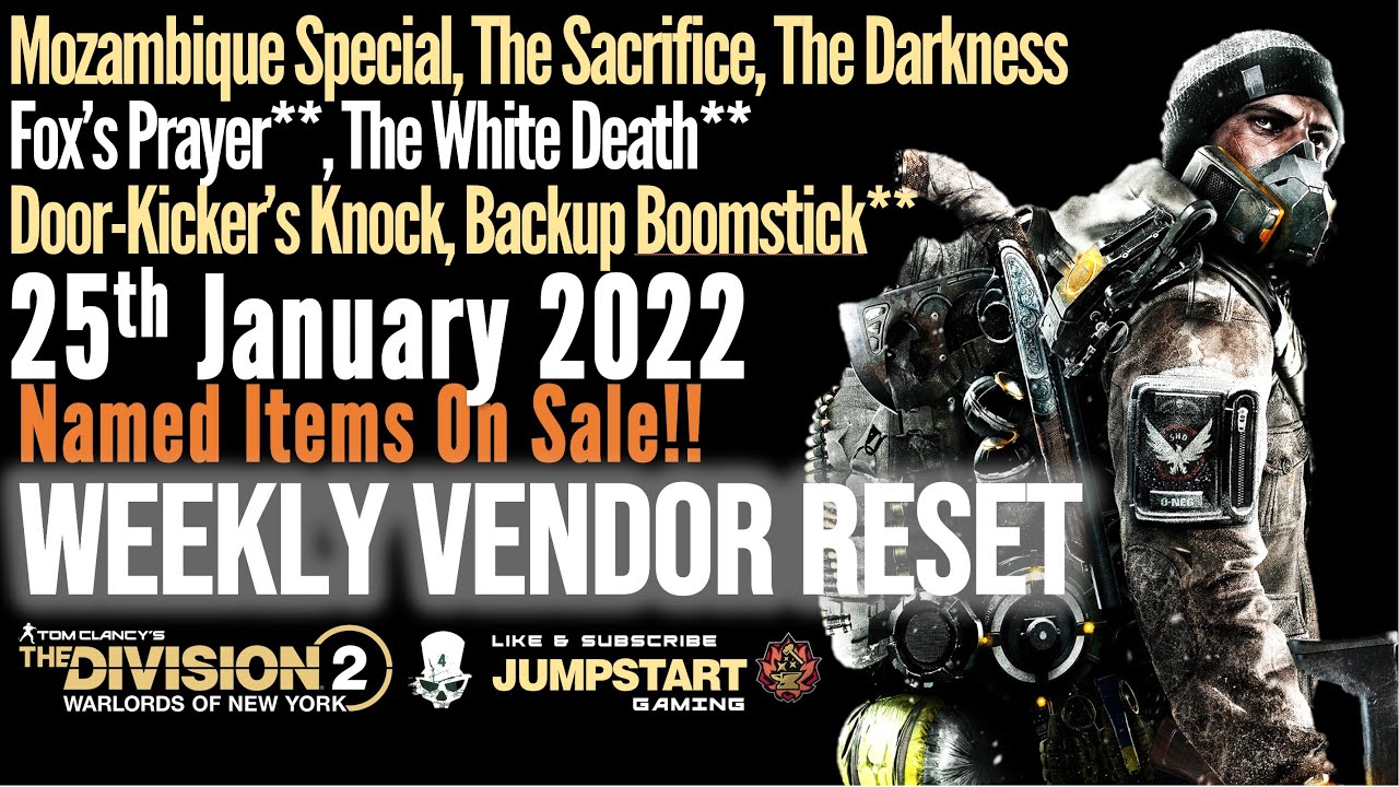 The Division 2 Weekly Vendor Reset 25 January 2022 - New Named Items