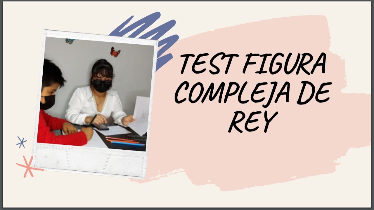 3. TEST FIGURA COMPLEJA DE REY- SANCHEZ A. GRUPO 4 - YouTube