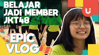 EPIC VLOG Jenni Belajar Jadi Member di JKT48 ACADEMY