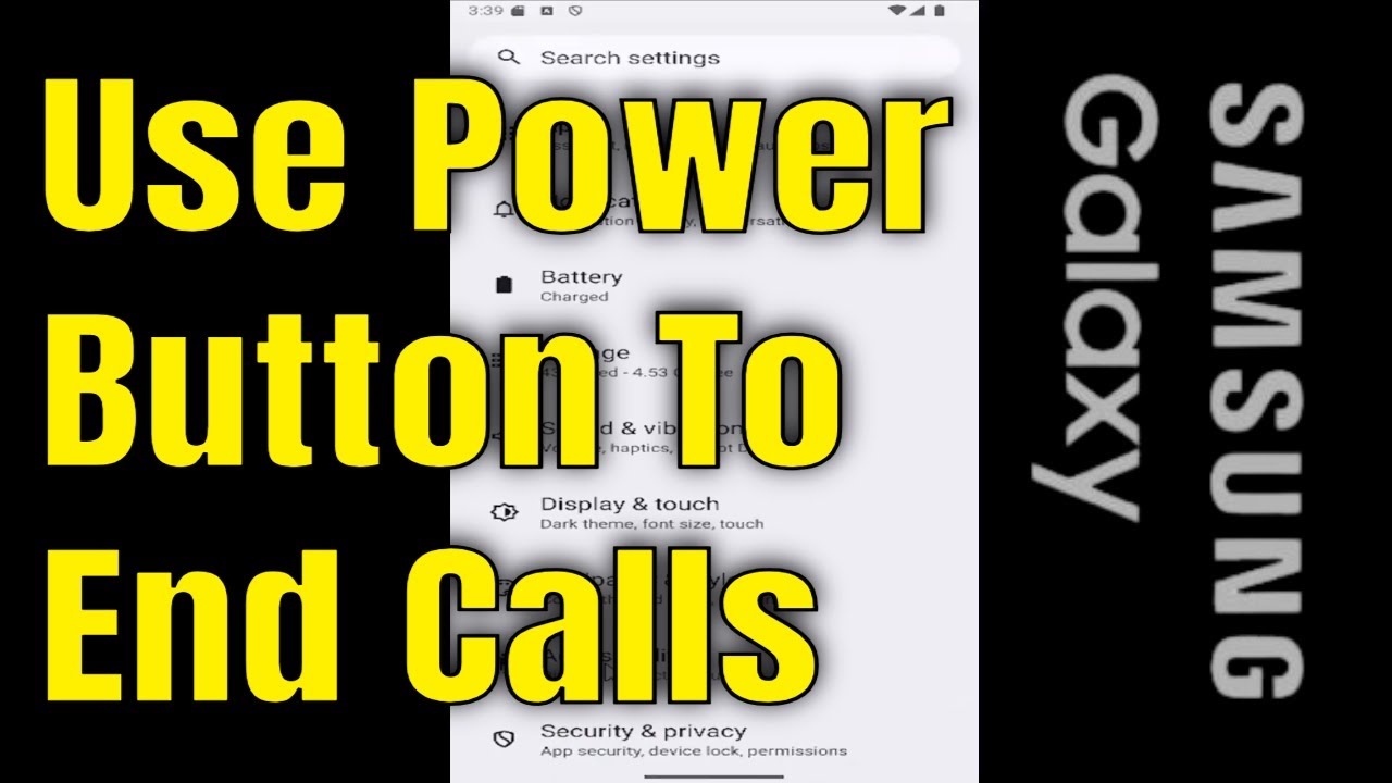 How to Use Power Button to End Calls on Samsung Galaxy [Guide] - YouTube