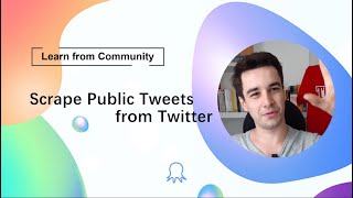 Scrape Public Tweets from Twitter