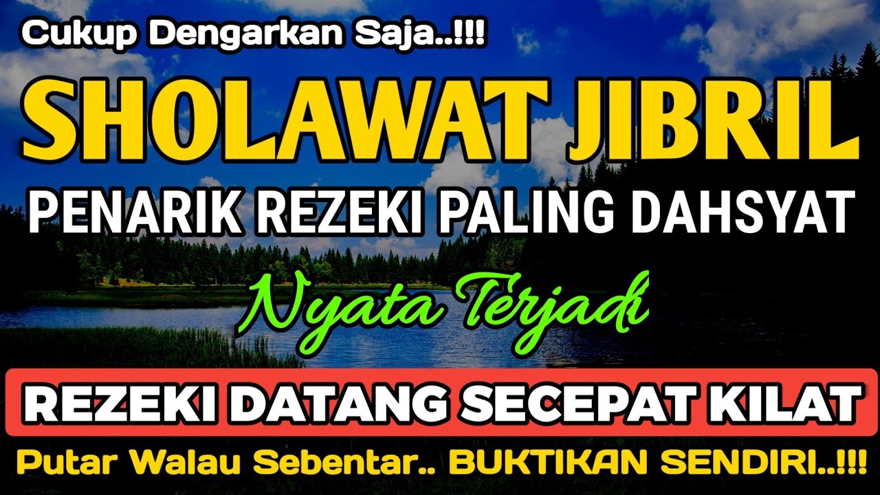 PUTAR WALAU SEBENTAR ‼️ SHOLAWAT JIBRIL PENGABUL HAJAT, MENDATANGKAN REZEKI, PENGHAPUS DOSA