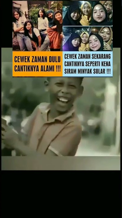 perbedaan cewek zaman dulu dan sekarang #perbedaan #story #storywa #
