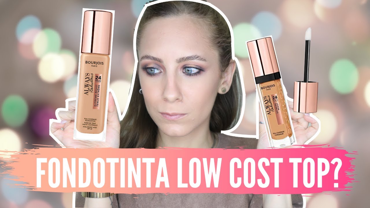 Mi Trucco Con La Nuova Collezione Di Bourjois Fondotinta Low Cost Migliore Correttore Economico Youtube