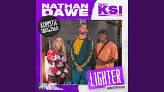 Video thumbnail of "Nathan Dawe - Lighter (feat. KSI & Ella Henderson) (Acoustic)"