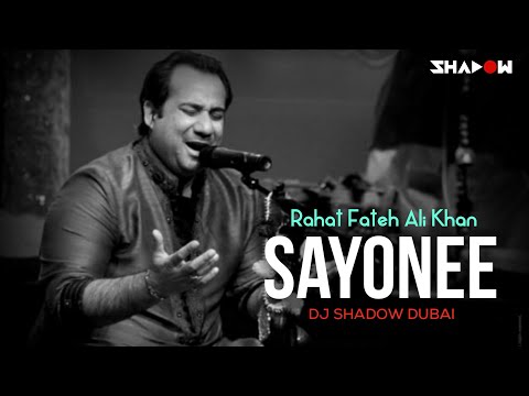 Sayonee Remix | DJ Shadow Dubai X Rahat Fateh Ali Khan | Junoon Tribute