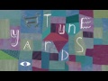 tUnE-yArDs - Water Fountain (Official Video) Mp3 Song
