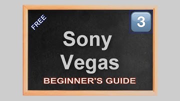 Free Online Training Course: Sony Vegas Pro, the basics of video editing - Episode #3