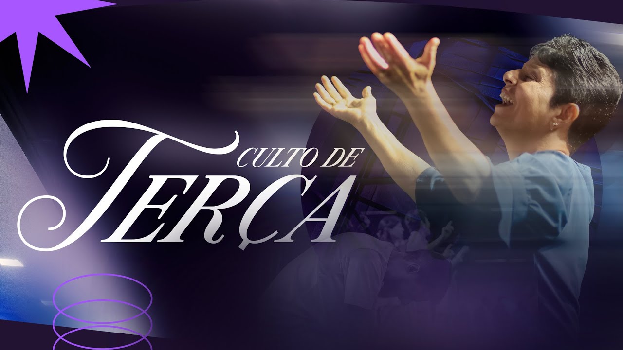 CULTO DE TERÇA | 10/03/2026