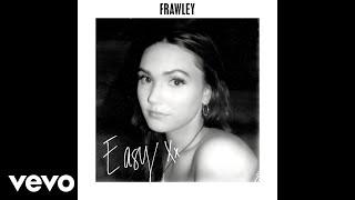Frawley - Easy (Audio)
