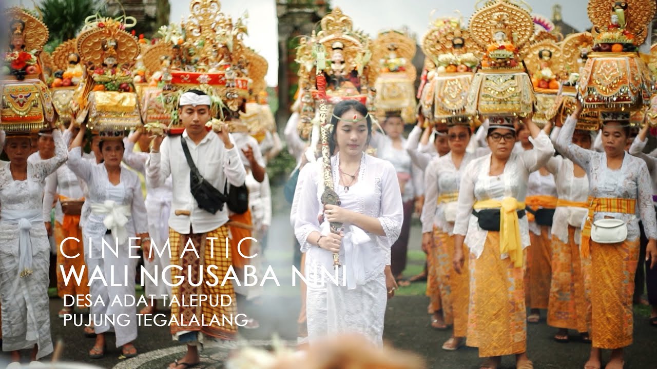 CINEMATIC VIDEO / TRADISI ADAT BALI / NGUSABA NINI / TALEPUD / PUJUNG / TEGALALANG