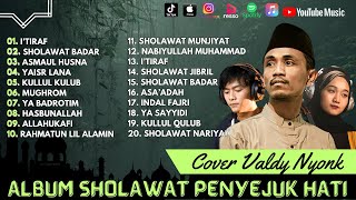 Cover Valdy Nyonk - I'Tiraf - Sholawat Badar - Yasir Lana | Sholawat Terbaru
