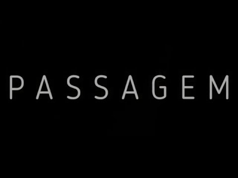 Filme - Passagem - Teaser