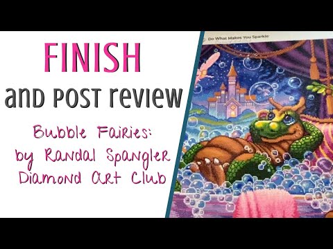 Finish and Post Review | Bubble Fairies ? ?‍♀️ ? Randal Spangler Diamond Art Club