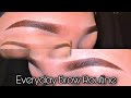 Updated : EVERYDAY EYEBROW ROUTINE