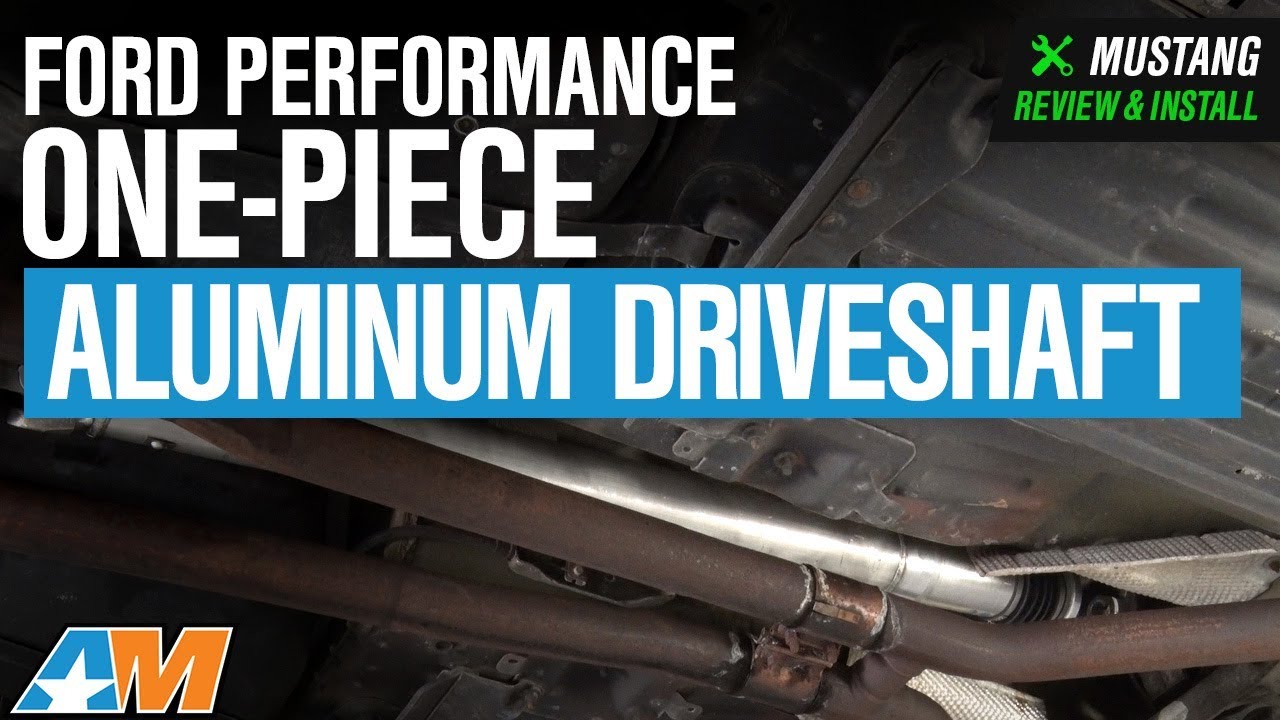 performance parts bmw 2005-2010 Mustang GT Ford Performance One-Piece Aluminum Driveshaft Review & Install