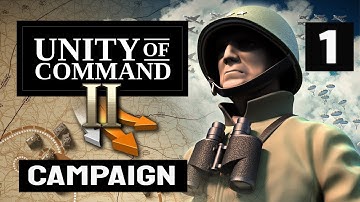UNITY OF COMMAND II - Campaign First Look - Episode 1 (Wadi Akarit)