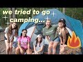 what happens when 5 girls try to go camping...