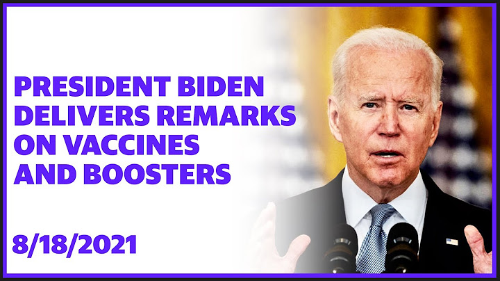 President Biden delivers remarks on vaccines and boosters