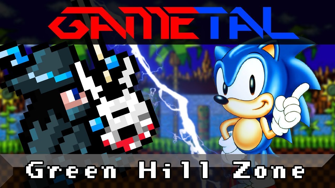 Green Hill Zone (Sonic the Hedgehog) - GaMetal Remix