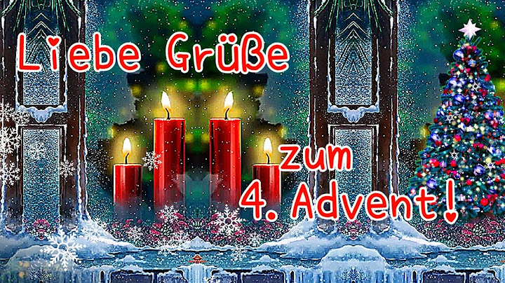 4. Advent🕯️🕯️🕯️🕯️ Einen Schönen 4. Advent🎄🎀 Herzliche Grüße zum 4. Advent💖 Adventsgrüße für Dich💝