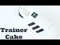 How To Make A Trainer Cake