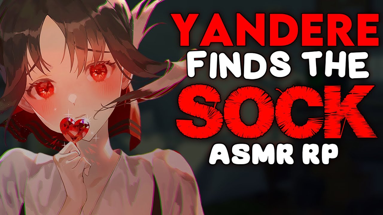 Яндере находит носок [ASMR RP] [F4M]