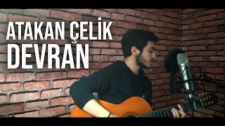 Atakan Çelik - Devran (Akustik) - Gitar Cover Resimi