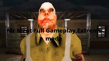 Mr meat full gameplay extreme mode thank you for 100 subs