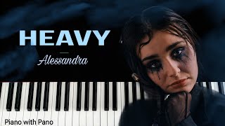 Alessandra - Heavy | Piano Cover