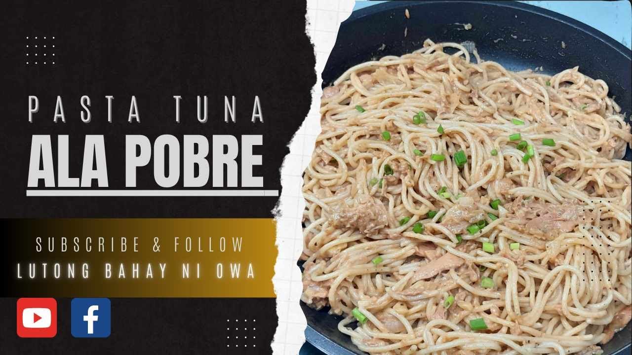 Pasta Tuna Ala Pobre more healthy YouTube