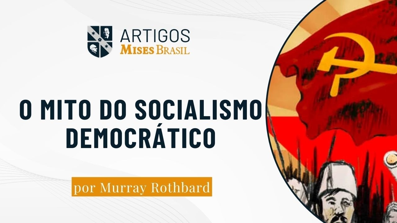 O mito do socialismo democrático