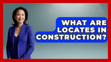What Are Locates In Construction? - Civil Engineering Explained
