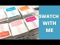 How I Swatch My Stampin' Up Ink Pad Collection / Swatch With Me / Stampin' Up Ink Pad Collection