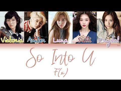 f(x) (에프엑스) - So Into U | Han/Rom/Eng | Color Coded Lyrics |